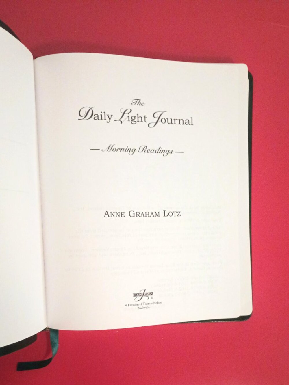 The Daily Light Journal Morning Readings NKJV 1999 by Anne Graham Lotz